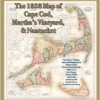 The 1858 Map of Cape Cod, Marthas Vineyard, & Nantucket (Travel Maps 