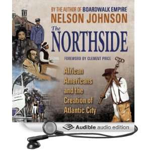 The Northside: African Americans and the Creation of Atlantic City 
