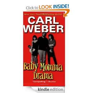 Baby Momma Drama: Carl Weber:  Kindle Store