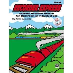  Recorder Express (Soprano Recorder Method for Classroom or 